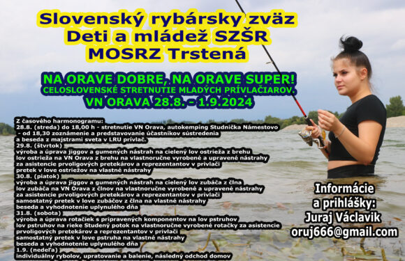 Stretnutie mladých prívlačiarov, VN Orava, 28.8.-1.9.2024